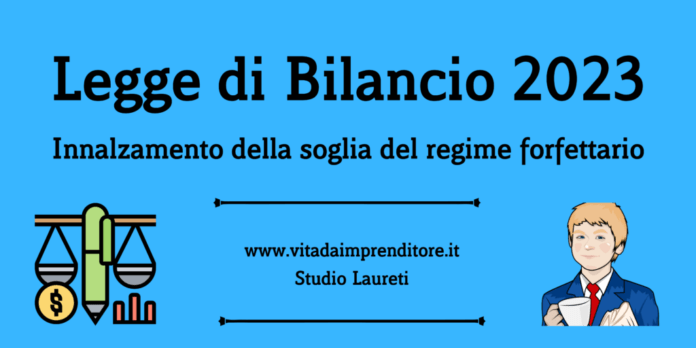 Legge di Bilancio 2023 regime forfettario
